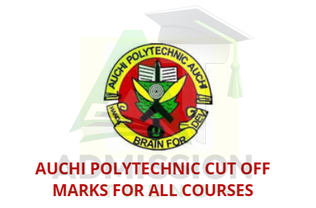 Auchi Polytechnic Cut Off Marks For All Courses