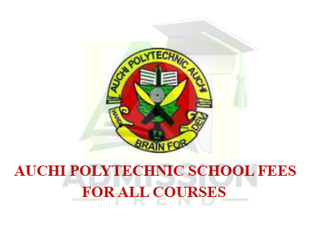 Auchi Polytechnic School Fees For All Courses