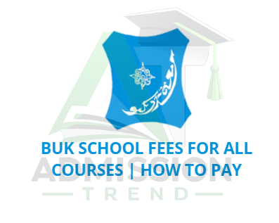 BUK School Fees For All Courses