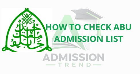 How to Check ABU Admission List
