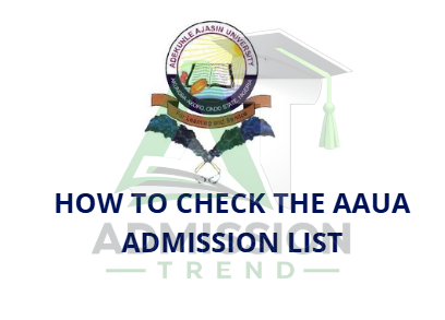 How to Check the AAUA Admission List