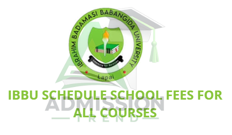 IBBU Schedule School Fees For All Courses