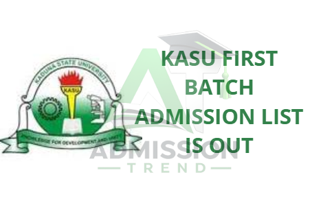 KASU First Batch Admission List Is Out