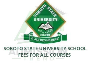 Sokoto State University School Fees for All Courses