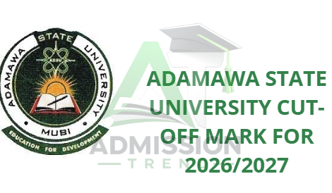 Approved Adamawa State University Cut-Off Mark