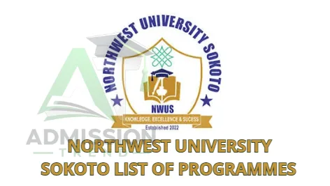 Northwest University Sokoto List of Programmes