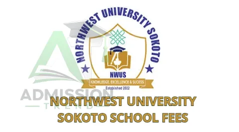 Northwest University Sokoto School Fees