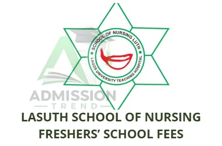 LASUTH School of Nursing Freshers’ School Fees