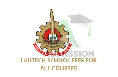 LAUTECH School Fees for All Courses