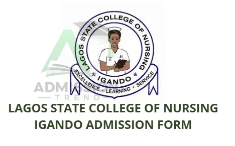 Lagos State College of Nursing Igando Admission Form