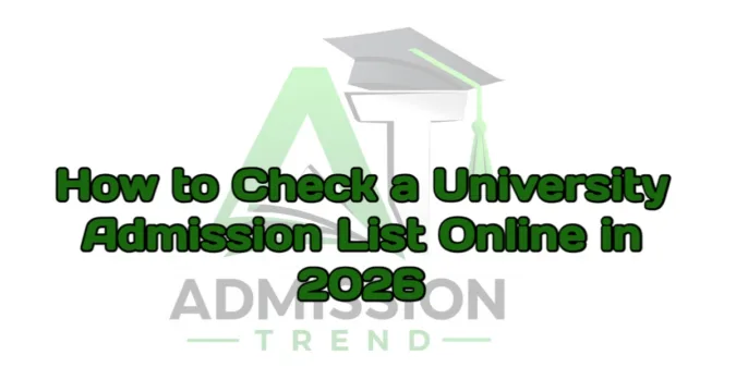 How to Check a University Admission List Online in 2026