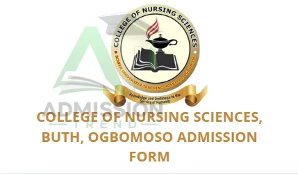 College of Nursing Sciences, BUTH, Ogbomoso Admission Form