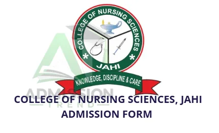 College of Nursing Sciences, Jahi Admission Form