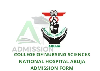 College of Nursing Sciences National Hospital Abuja Admission Form