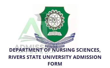 Department of Nursing Sciences, Rivers State University Admission Form