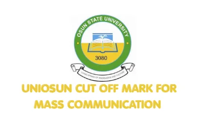 UNIOSUN Cut Off Mark for Mass Communication